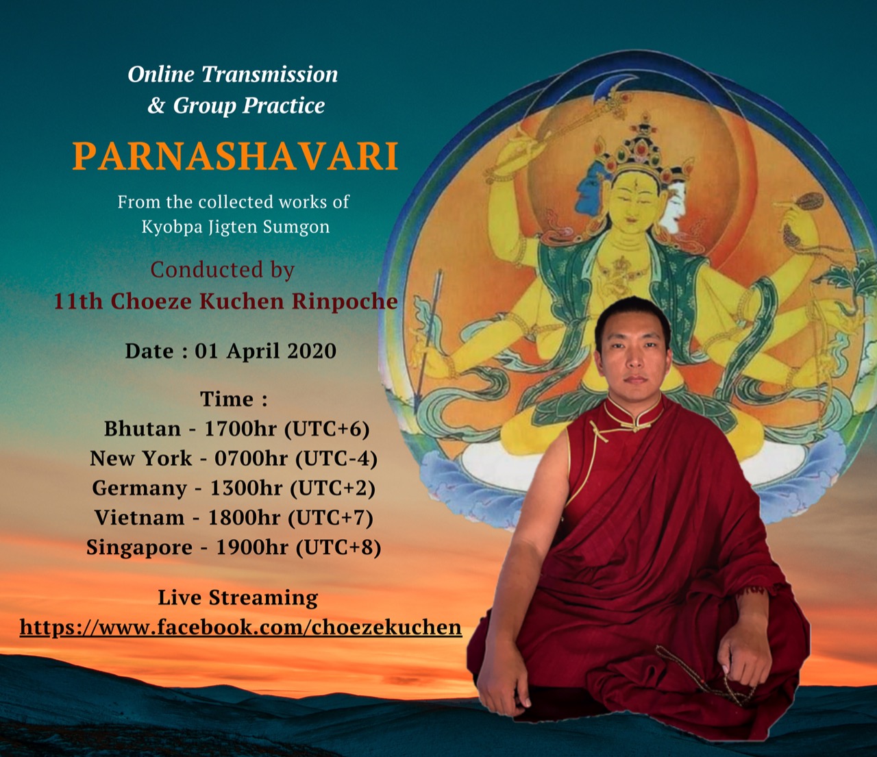 Parnashavari practice with H.E. Choeze Kuchen Rinpoche on April 1st, 1 pm